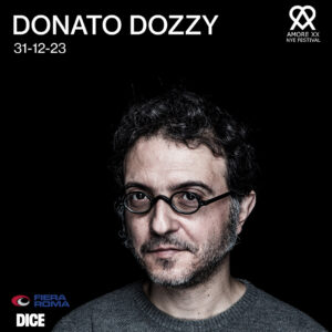 donato dozzy Amore Festival XX